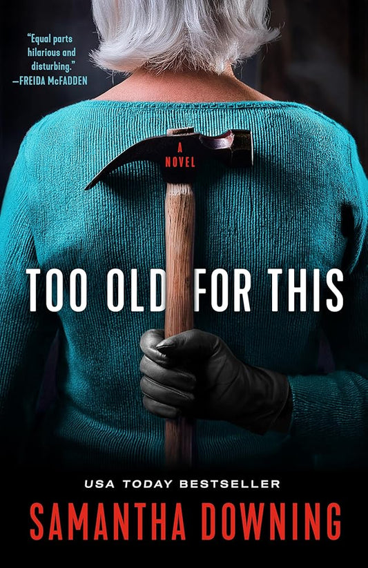 Too Old for This cover image